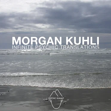 Infinite Psychic Translations by Morgan Kuhli - album cover