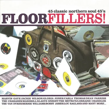 Floorfillers! 45 Classic Northern Soul 45’s by Various Artists - album cover