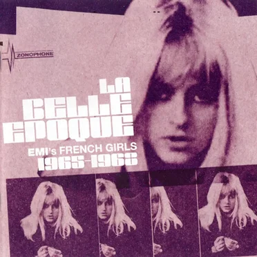 Les Belles Époque : EMI's French Girls 1965-1968 by Various Artists - album cover