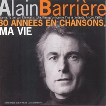 30 années en chansons, ma vie