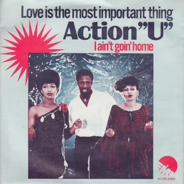 Lost Is the Important Thing / I Ain't Goin' Home by Action "U" - album cover