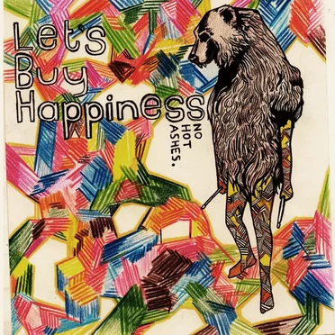 No Hot Ashes. by Let's Buy Happiness - album cover
