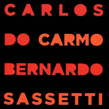 Carlos do Carmo & Bernardo Sassetti