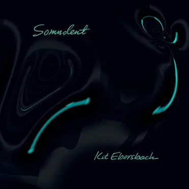 Somnolent by Kit Ebersbach - album cover