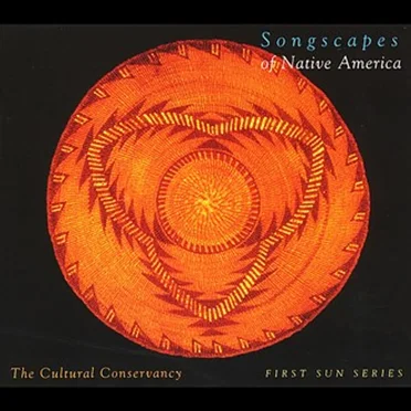 Songscapes of Native America by Various Artists - album cover