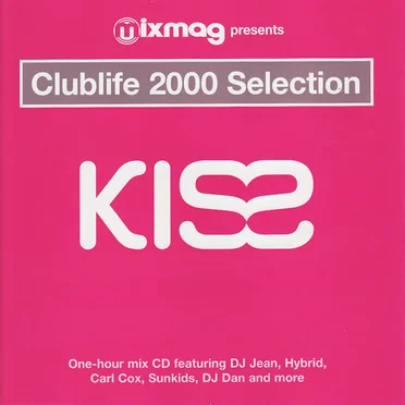 Clublife 2000 Selection - Kiss by Various Artists - album cover