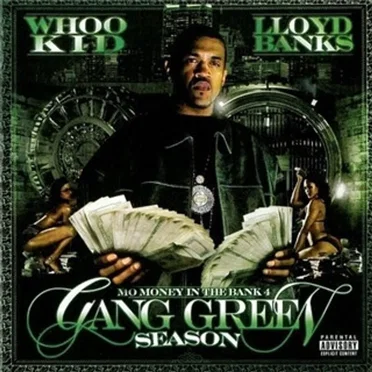 Mo Money in the Bank 4: Gang Green Season by DJ Whoo Kid - album cover