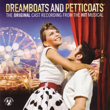 Dreamboats and Petticoats: The Original Cast Recording From the Hit Musical by Various Artists - album cover