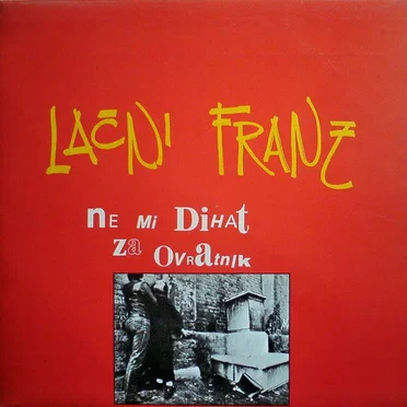 Ne mi dihat za ovratnik by Lačni Franz - album cover