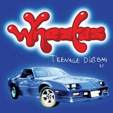 Teenage Dirtbag EP