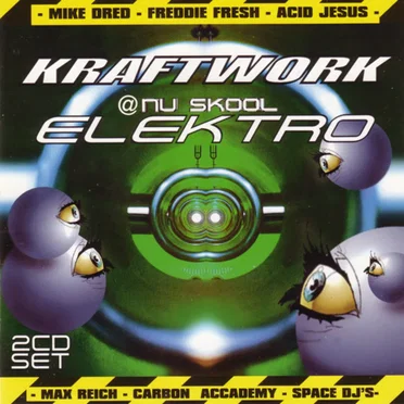 Kraftwork @ Nu Skool Elektro by Various Artists - album cover