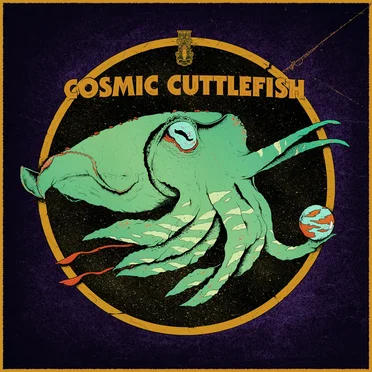 Cosmic Cuttlefish by The Slugg - album cover
