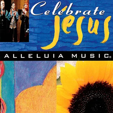 Celebrate Jesus by Alleluia Worship Band - album cover