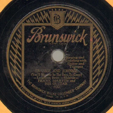 Frankie and Johnnie / I'm Riding the Blinds on a West Bound Train