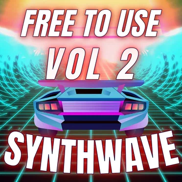 FREE TO USE SYNTHWAVE VOL.2