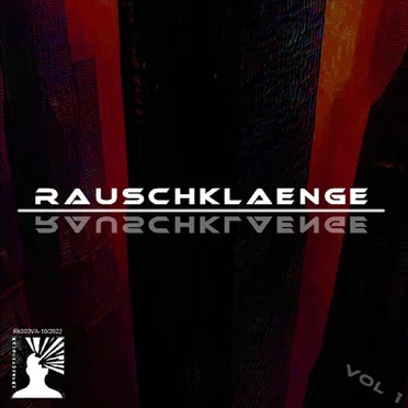 Rauschklaenge Vol.I by Various Artists - album cover