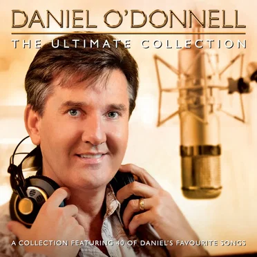The Ultimate Collection by Daniel O’Donnell - album cover