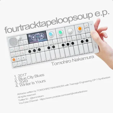 fourtracktapeloopsoup e.p.