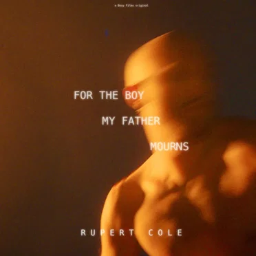 For the Boy My Father Mourns (Music From the Short Film)
