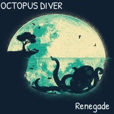 Renegade by Octopus Diver - album cover