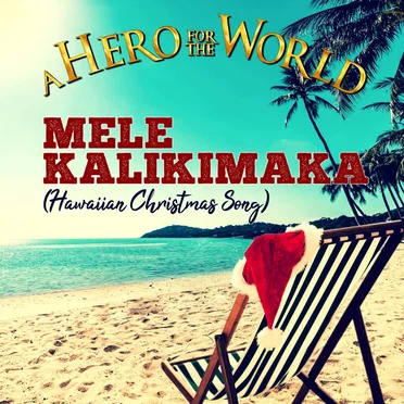 Mele Kalikimaka (Hawaiian Christmas Song)