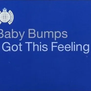 I Got This Feeling by Baby Bumps - album cover