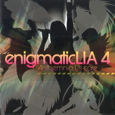 enigmatic LIA 4 -Anthemnia L's core-