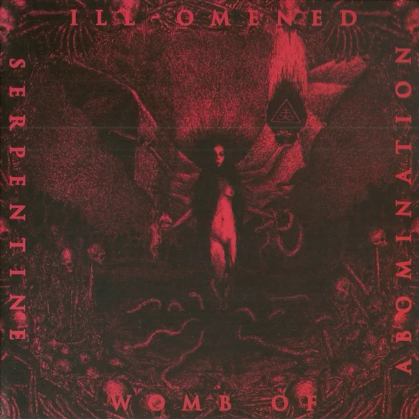 Serpentine Womb of Abomination / Vortical Gospel of Leviathan