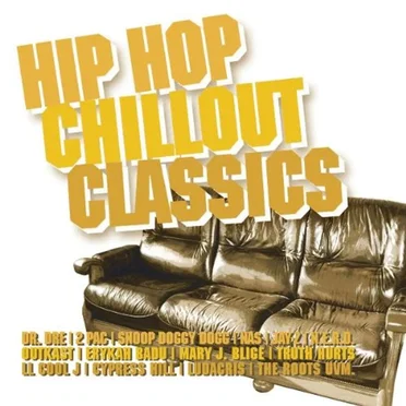 Hip Hop Chillout Classics by Various Artists - album cover