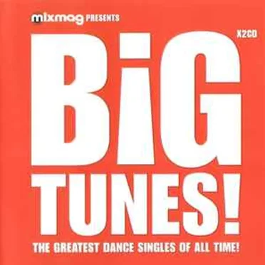 Mixmag Presents: Big Tunes by Various Artists - album cover