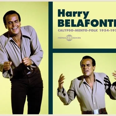 Harry Belafonte: Calypso‐Mento‐Folk 1954–1957