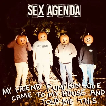My friend Pumpkin-Joe came to my house and told me this.
