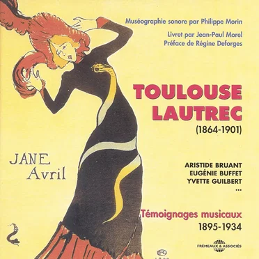 Toulouse Lautrec : Témoignages musicaux 1895–1934 by Various Artists - album cover