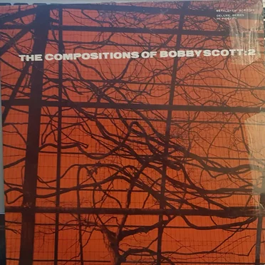 The Compositions of Bobby Scott: 2