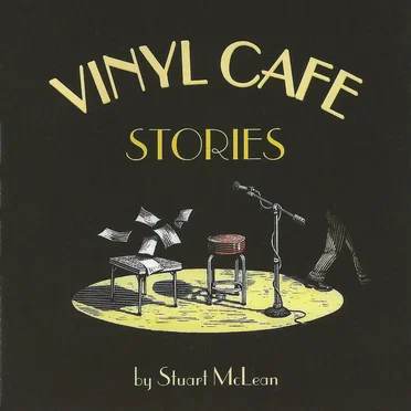 Vinyl Cafe: Stories by Stuart McLean - album cover