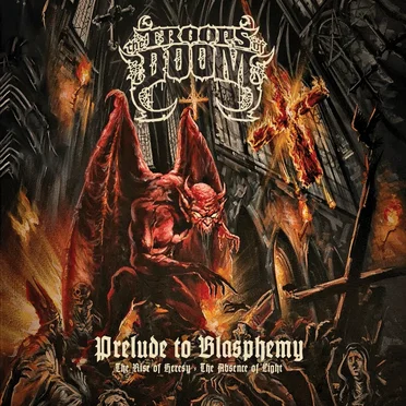 Prelude to Blasphemy by The Troops of Doom - album cover