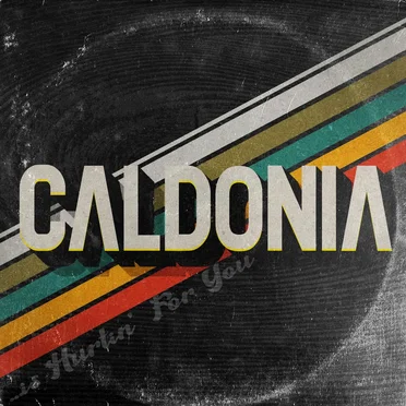 ... Is Hurtin' For You by Caldonia - album cover