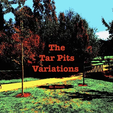 The Tar Pits Variations