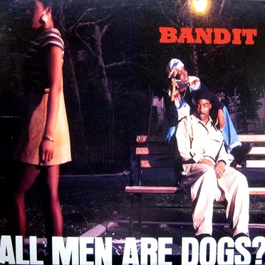 All Men Are Dogs?
