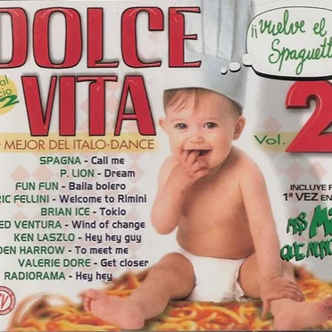 Dolce vita, vol. 2: Lo mejor del Italo-Dance by Various Artists - album cover