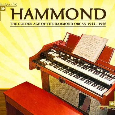 Hammond - The Golden Age Of The Hammond Organ 1944 - 1956 by Various Artists - album cover