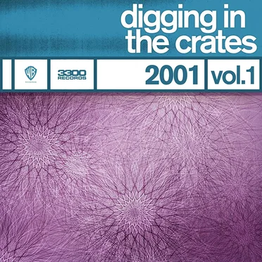 Digging in the Crates: 2001 Vol. 1 by Various Artists - album cover