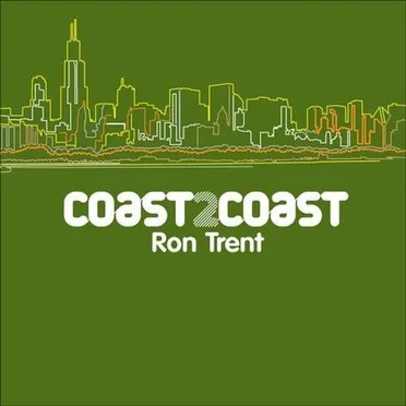 Coast2Coast: Ron Trent by Ron Trent - album cover