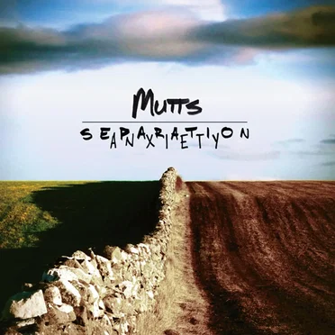 Separation Anxiety by Mutts - album cover