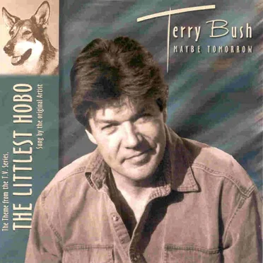 Maybe Tomorrow: Theme from the TV Series The Littlest Hobo