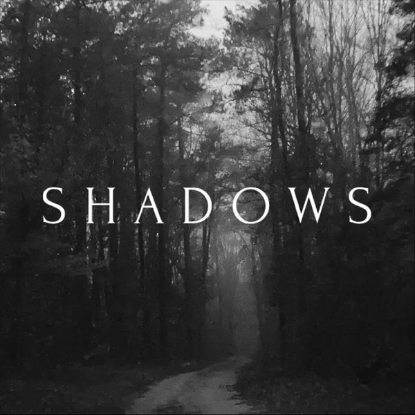 Shadows