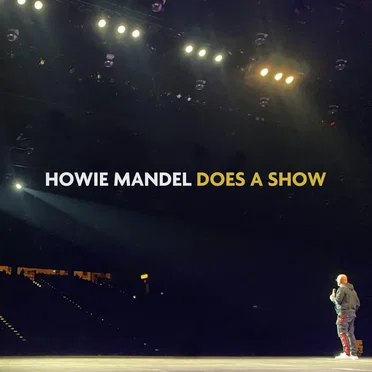Howie Mandel Does A Show by Howie Mandel - album cover
