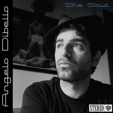 She Said by Angelo Dibello - album cover