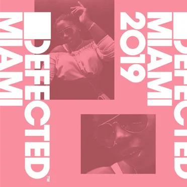 Defected Miami 2019 by Various Artists - album cover