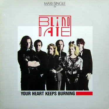 Your Heart Keeps Burning by Blind Date - album cover